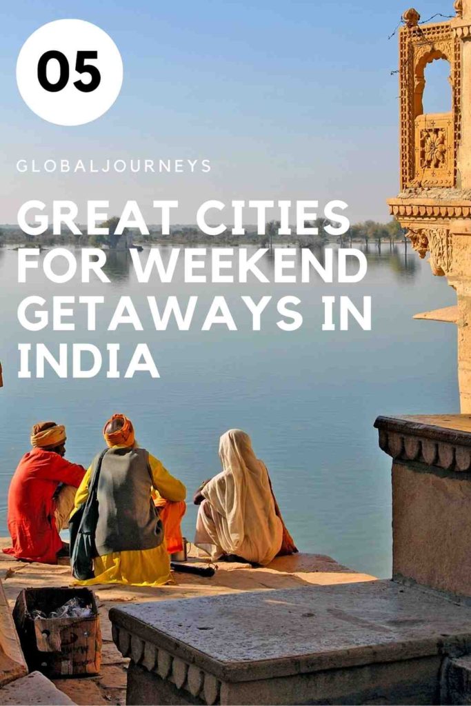 Weekend Getaways in India